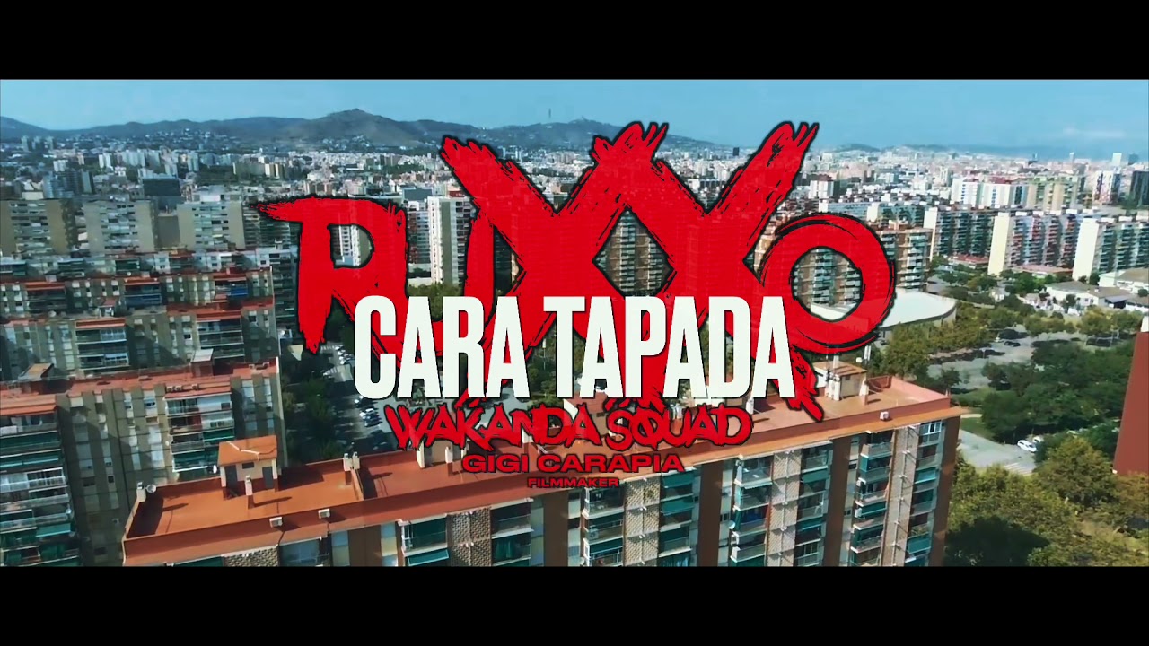 RUXXO - Cara Tapada (Video Oficial)