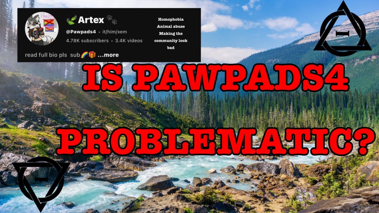 IS PAWPADS 4 PROBLEMATIC? [RANT.]