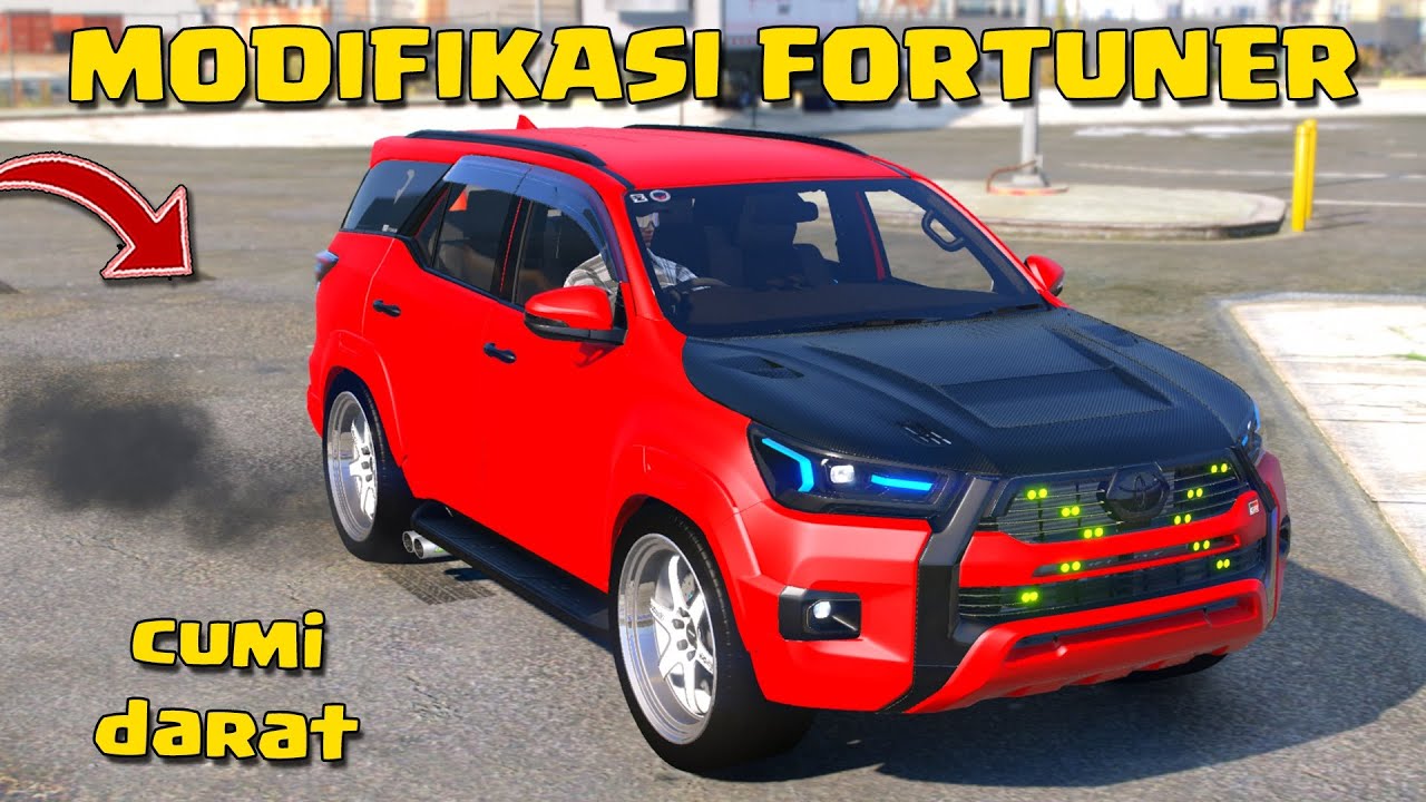 KITA MODIF MOBIL FORTUNER DIESEL JADI CUMI DARAT KEREN DI GTA 5