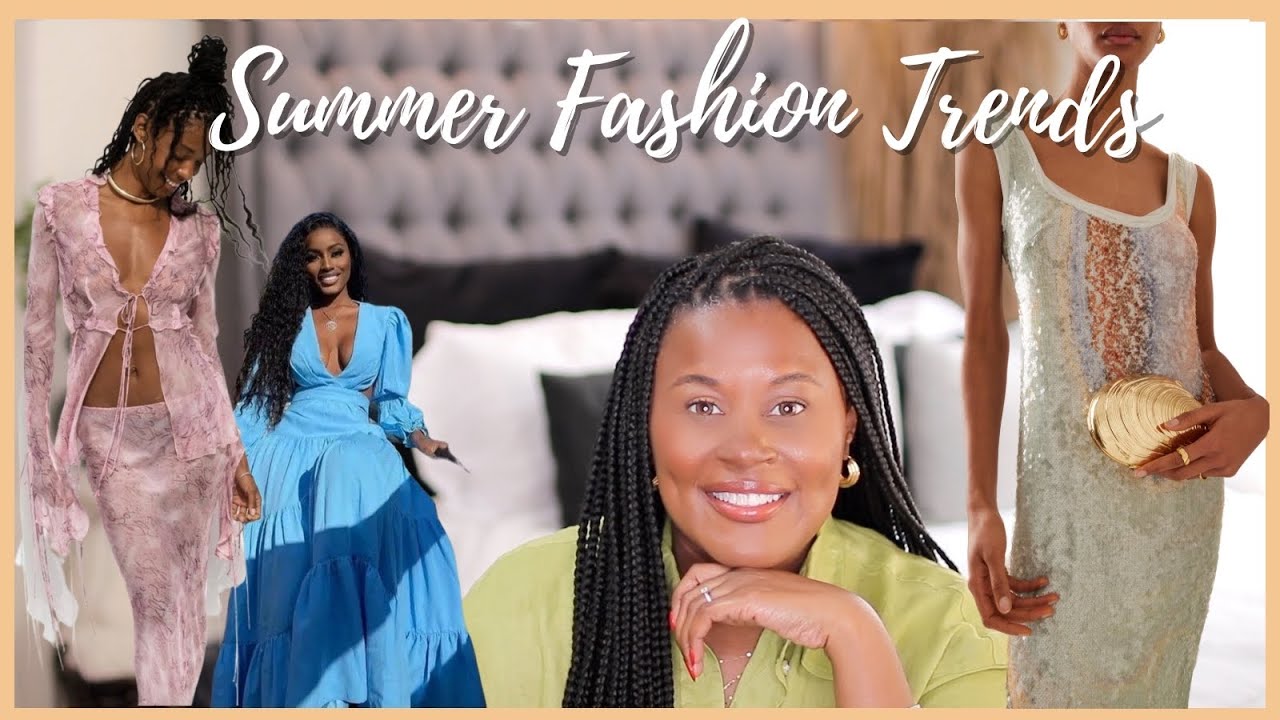 Uncovering the Latest Fashion Trends for Summer 2023 - Here's What You Need to Know | Simply Kura