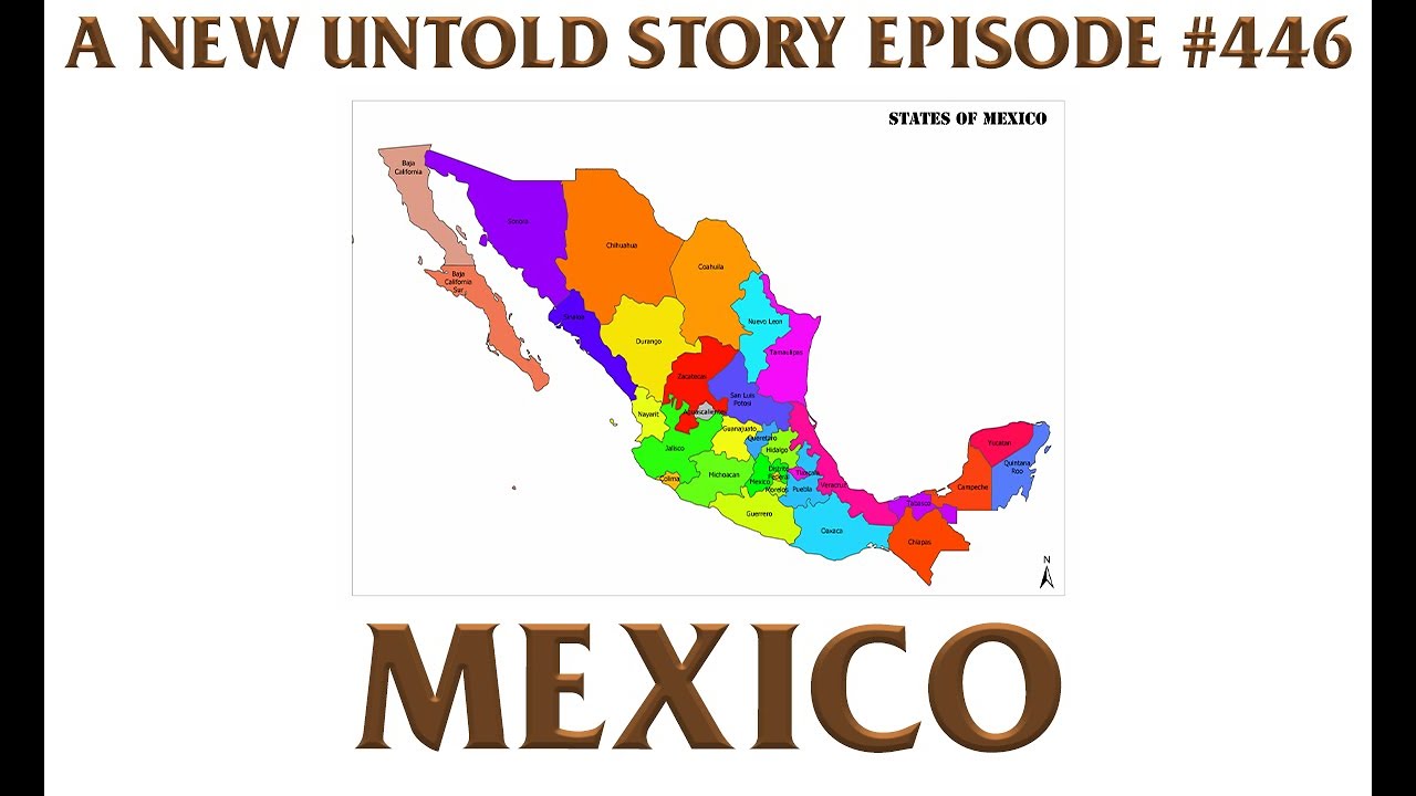 Mexico - A New Untold Story: Ep. 446