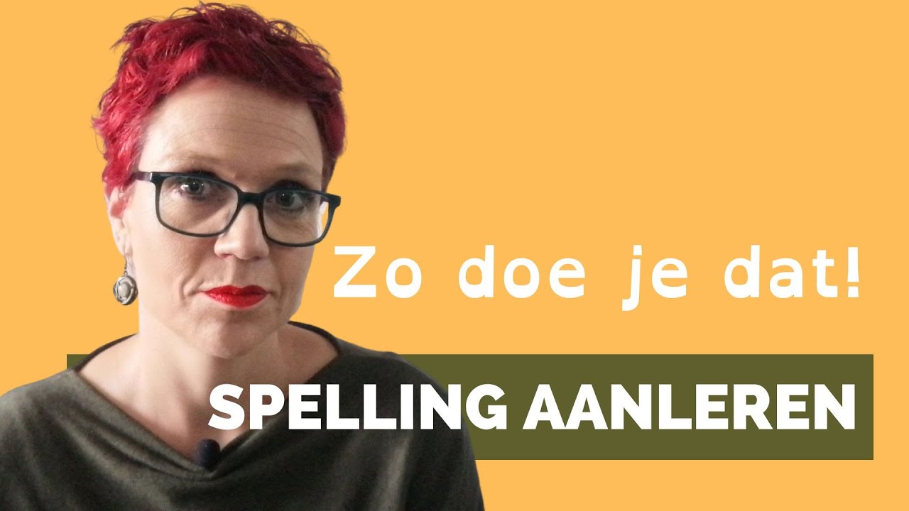 Hoe Leer Je Engelse Spelling? Effectieve Strategieën en Tips