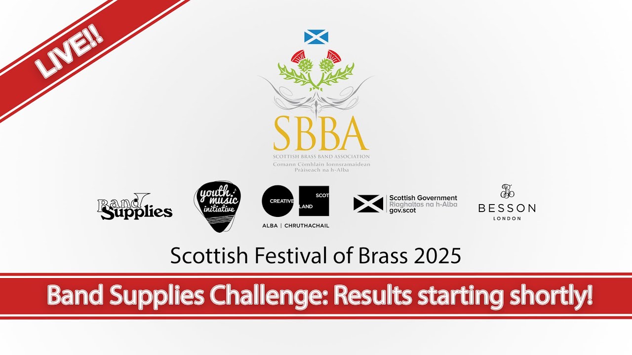 2025 Scottish Festival of Brass - Band Supplies Scottish Challenge