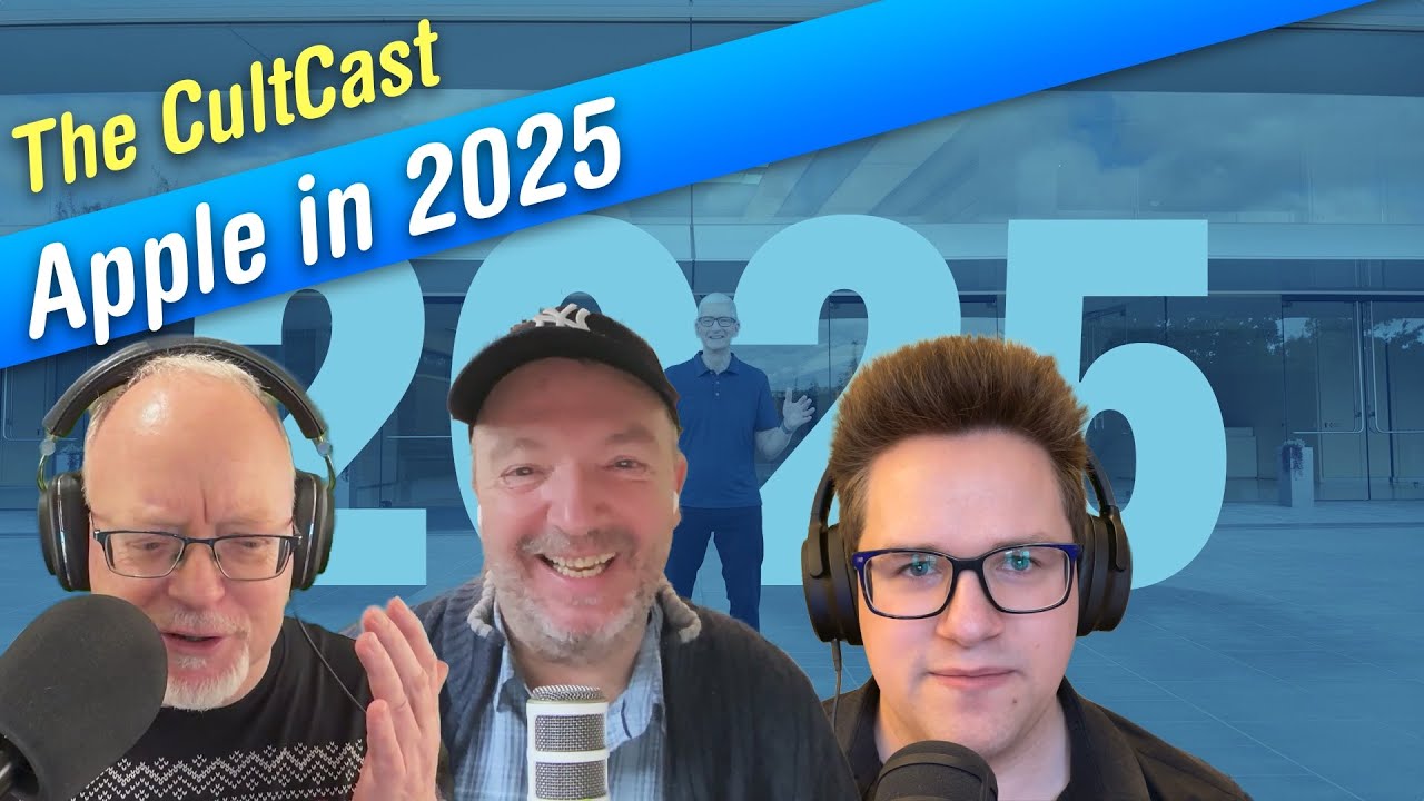 Apple in 2025: 👍 or 👎? (CultCast #731)