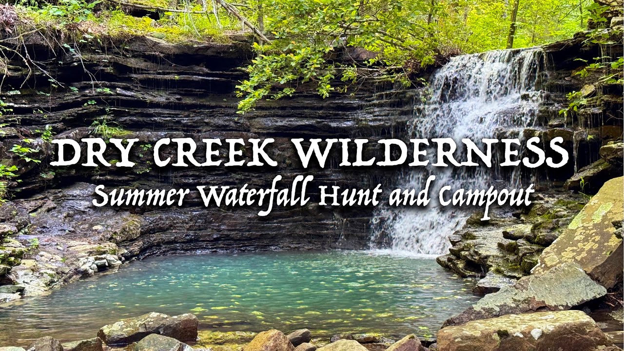 Return to Dry Creek Wilderness - Summer Hammock Camping & Waterfall Hunt in Arkansas' Wildest Place