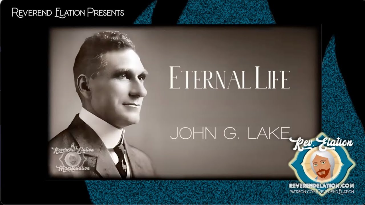 Zoe: Eternal Life ~ The Compelling John G Lake