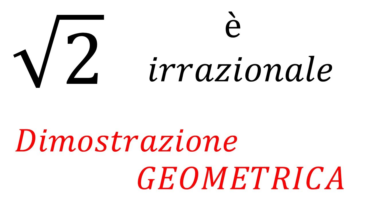 Irrazionalità radq(2) - Dimostrazione geometrica