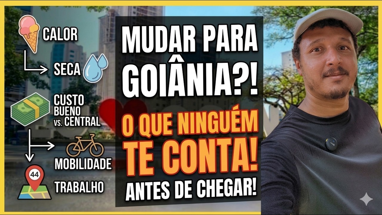 MUDAR PARA GOIÂNIA: O QUE NINGUÉM TE CONTA ANTES DE CHEGAR!!!