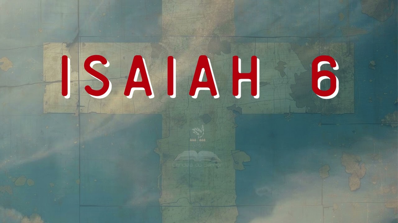 Isaiah Six [SINGING]