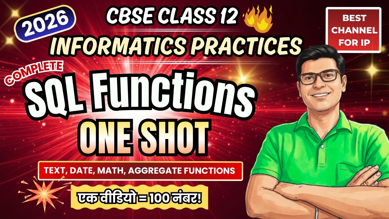 SQL Functions - Class 12 | One Shot | Text, Math, Date and Aggregate Functions | Class 12 IP & CS
