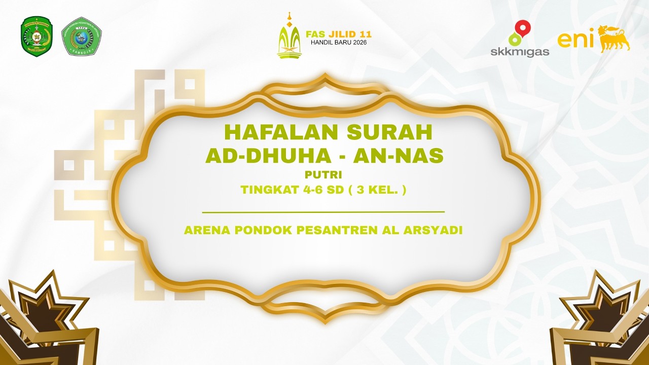 FESTIVAL ANAK SOLEH JILID 11 ( HAFALAN SURAH ADDUHA - ANNAS ) 4-6 SD ( 3 KEL. ) | KEL. HANDIL BARU