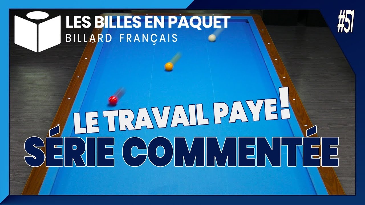Billard Français - Série commentée