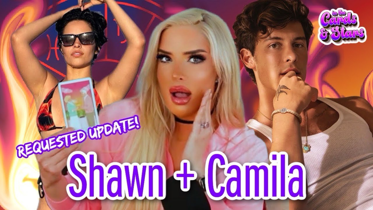 Shawn Mendes & Camila Cabello *REQUESTED* Tarot TEA/Soul Mate Reading