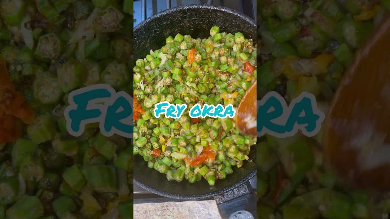 Fry okra with ripen tomato 