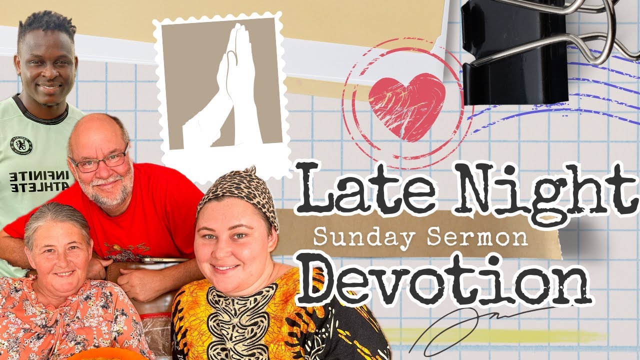 Late Night Devotion in Africa | Father in Law | Taavi, Sylvia, Koree Bichanga | Gerold, Becky Miller