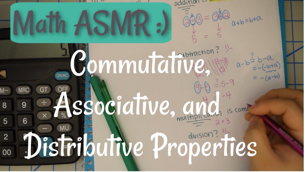 Math ASMR | Pre-Algebra |  Commutative, Associative, Distributive Properties