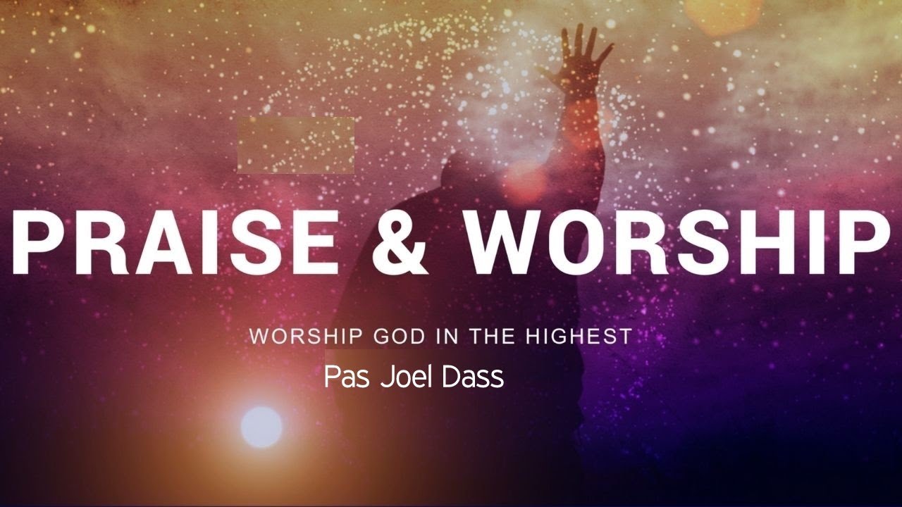 TPM | Praise & Worship | Pas Joel Dass