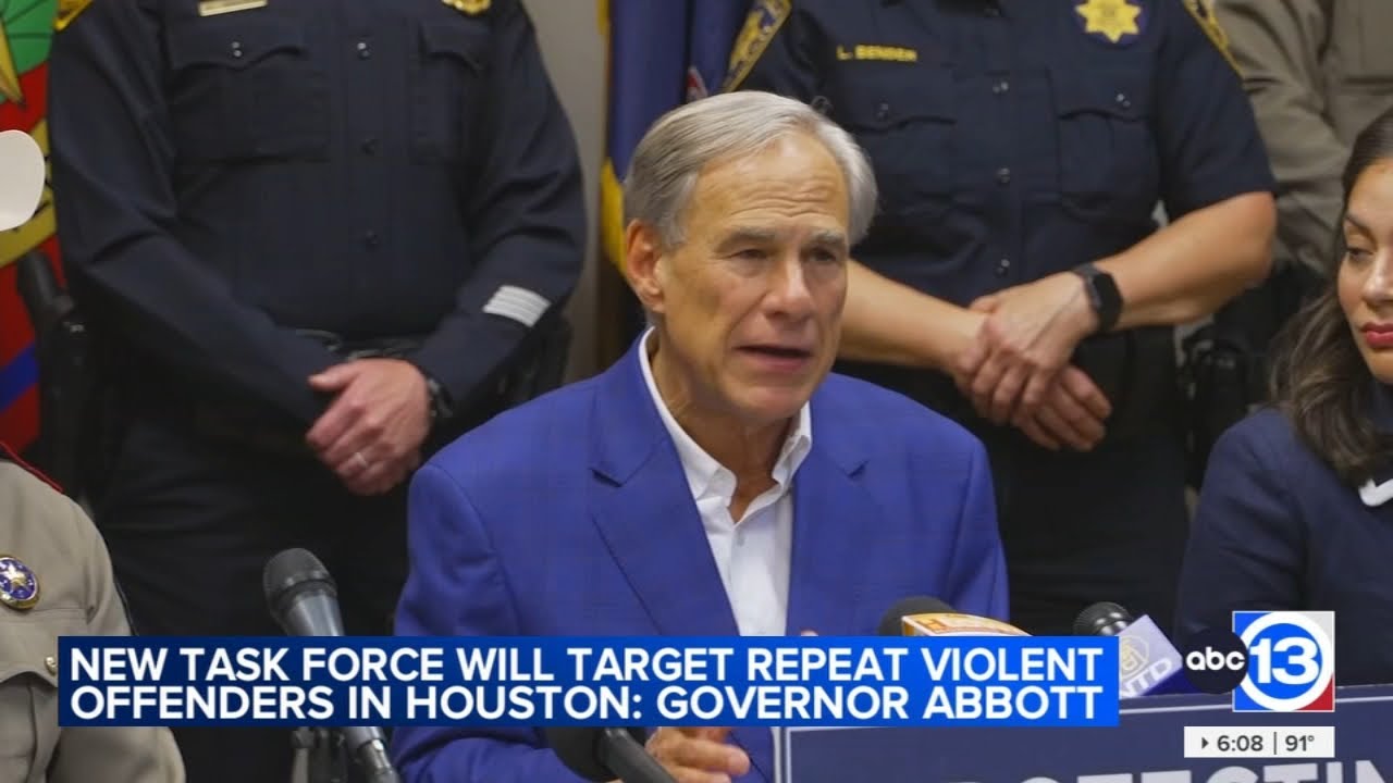 Texas Governor Greg Abbott launches task force in Houston aiming to crash down on repeat offenders