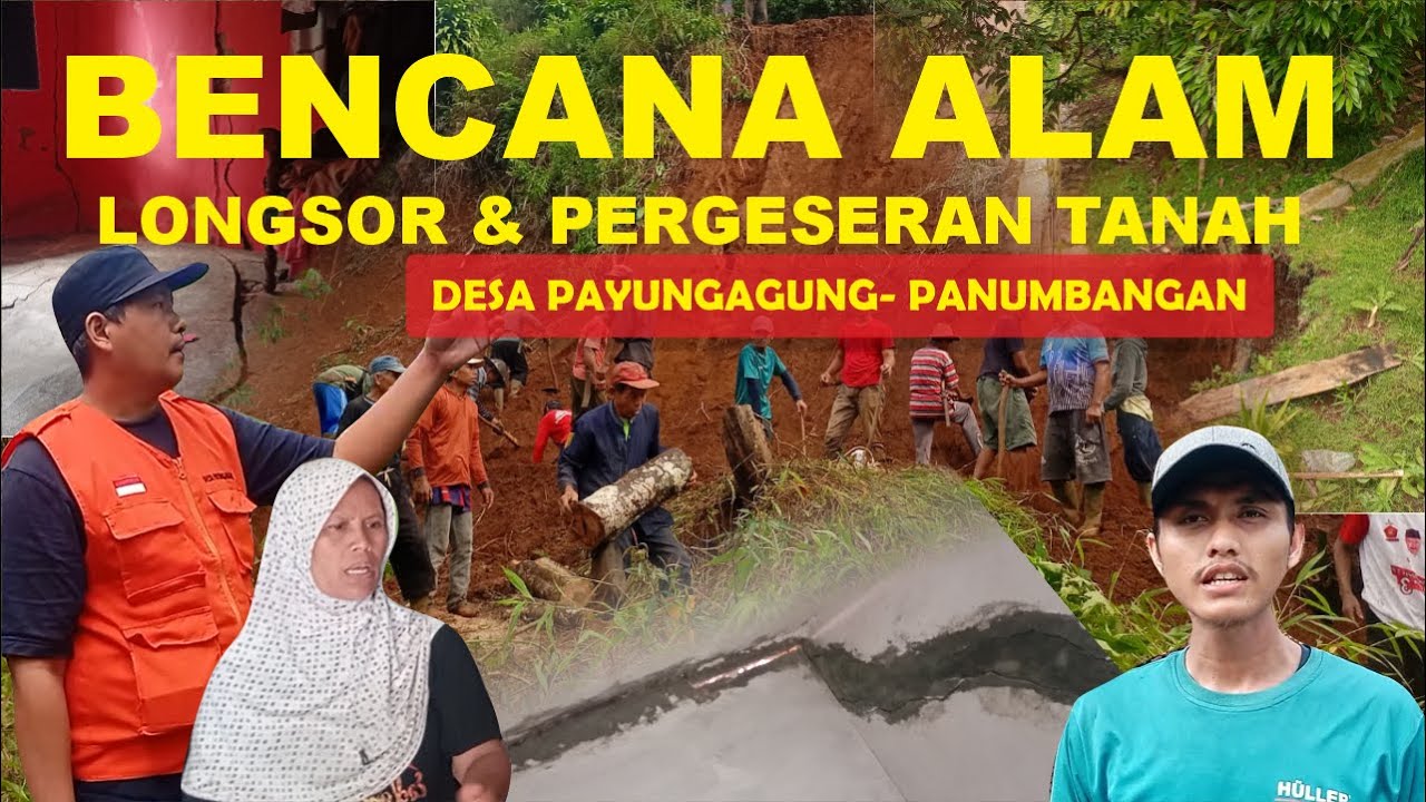 Tanah Longsor & Pergeseran Tanah Terjadi di Desa Payungagung!!