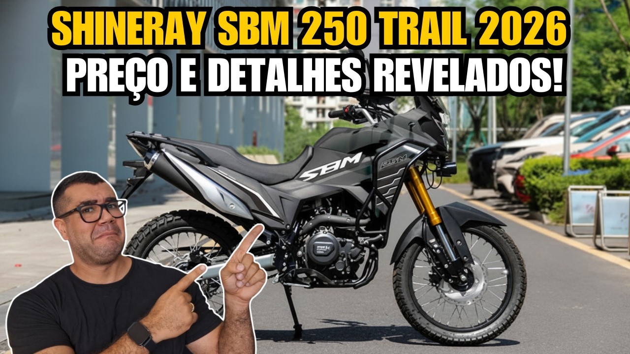 SHINERAY SBM 250 TRAIL 2026 PREÇO E DETALHES REVELADOS!