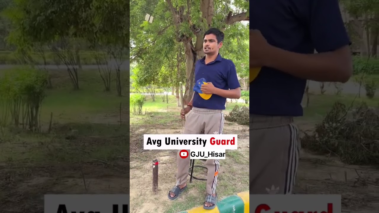 Avg University Guard #gjuhisar #gjust #gju #gju_hisar #hisar #comedy #funny #comedyvideo #funnyvideo