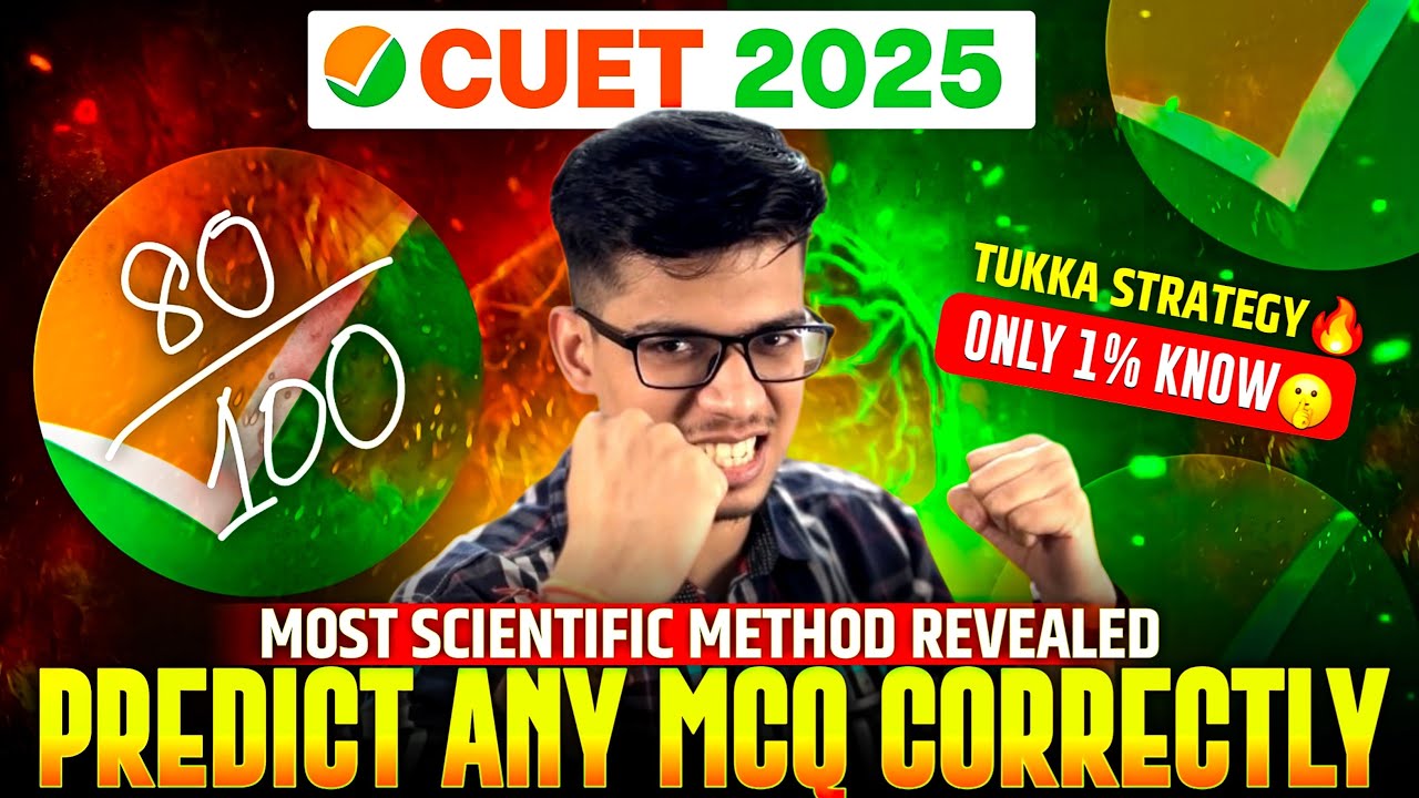 GUESS any MCQ CORRECTLY in CUET 2025🔥TUKKA STRATEGY! CUET 2025 preparation | Last minute tips CUET