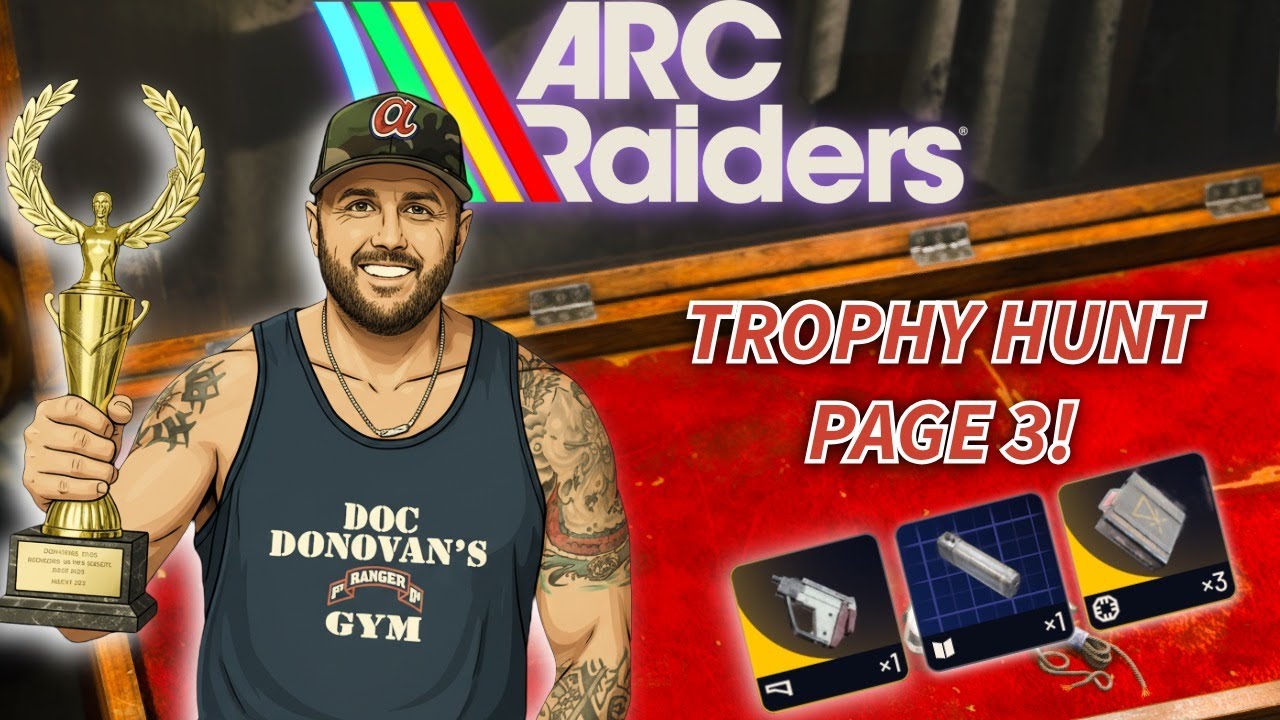 🔴ARC RAIDERS | TROPHY HUNT PAGE 3!