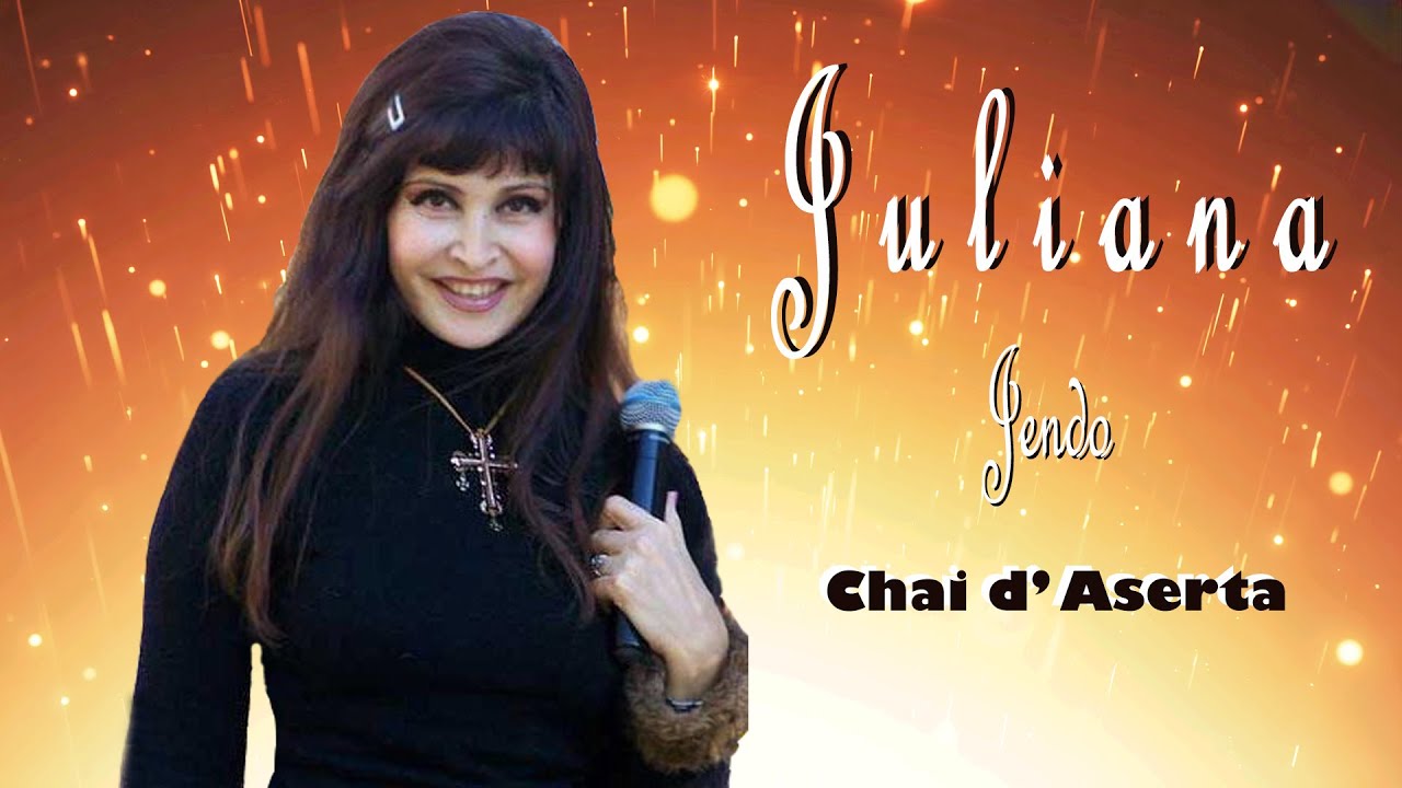 Juliana jendo - chai D' Aserta