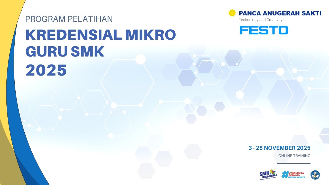 Pembukaan Program Kredensial Mikro Guru 2025(PT Panca Anugerah Sakti-Direktorat SMK-Beasiswa LPDP)