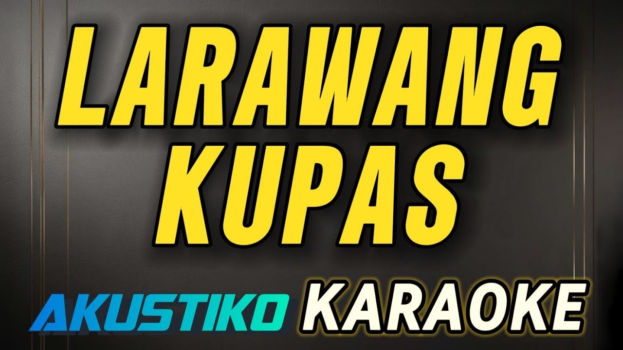 KARAOKE | Larawang kupas by Jerome Abalos (DIARYA BAND VERSION)