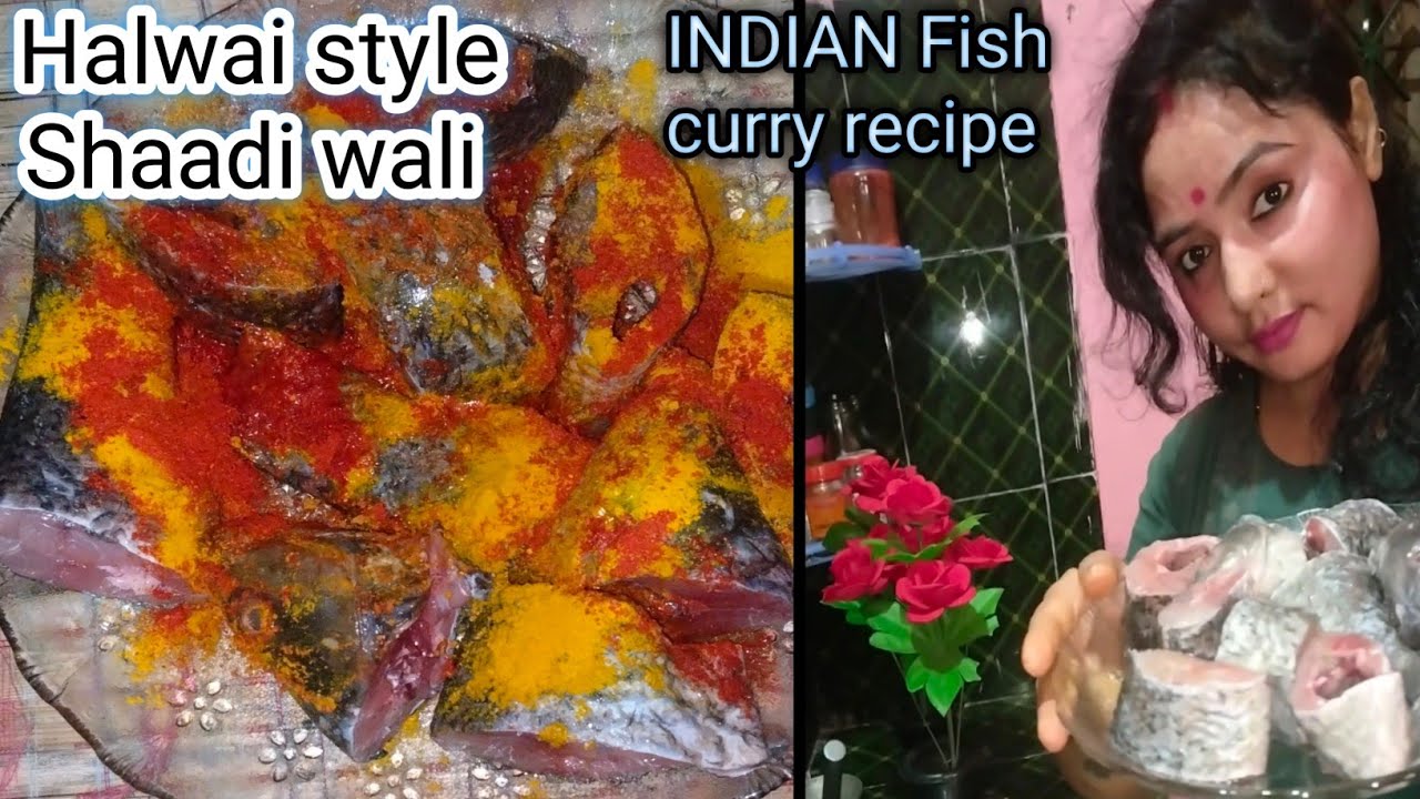 Halwai style Shaadi wali machhali curry recipe l Fish curry recipe l Indian style fish curry recipe 