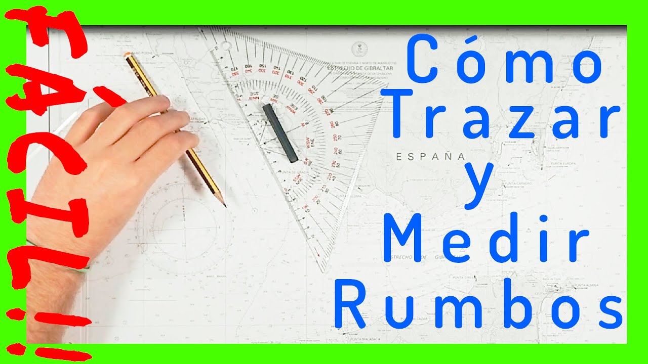 📐Cómo MEDIR y TRAZAR un RUMBO en carta náutica.⛵ | 🚢 Curso de Navegación 🚢 |