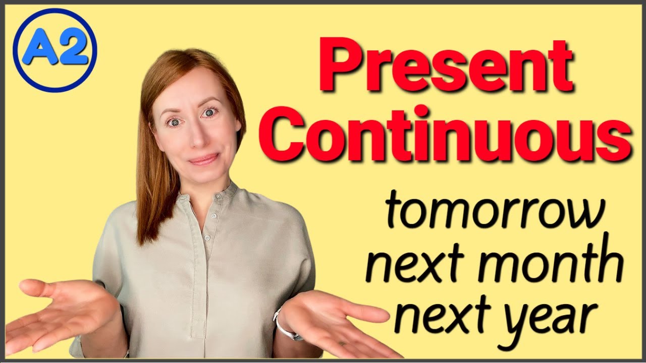 Present Continuous - plany na przyszłość