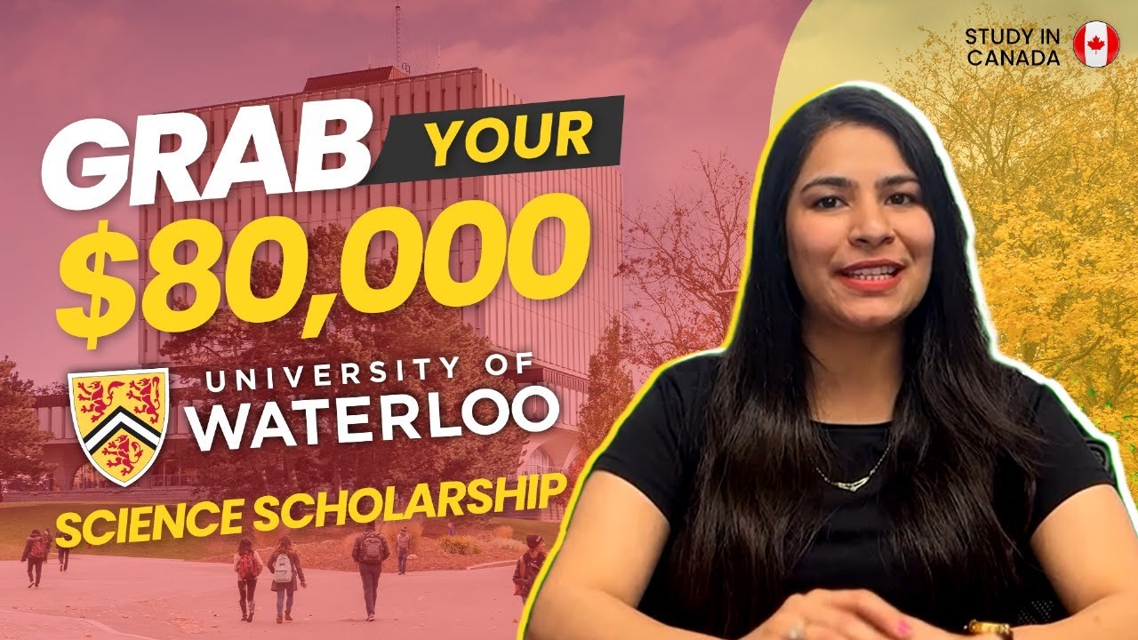 Grab Your $80,000 Waterloo Science Scholarship!