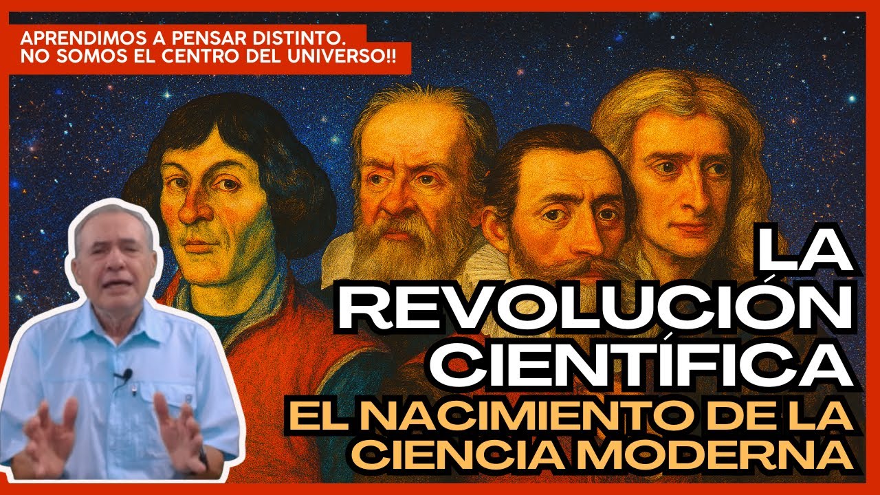 La Revolución Científica: De Aristóteles a Newton: el nacimiento de la ciencia moderna