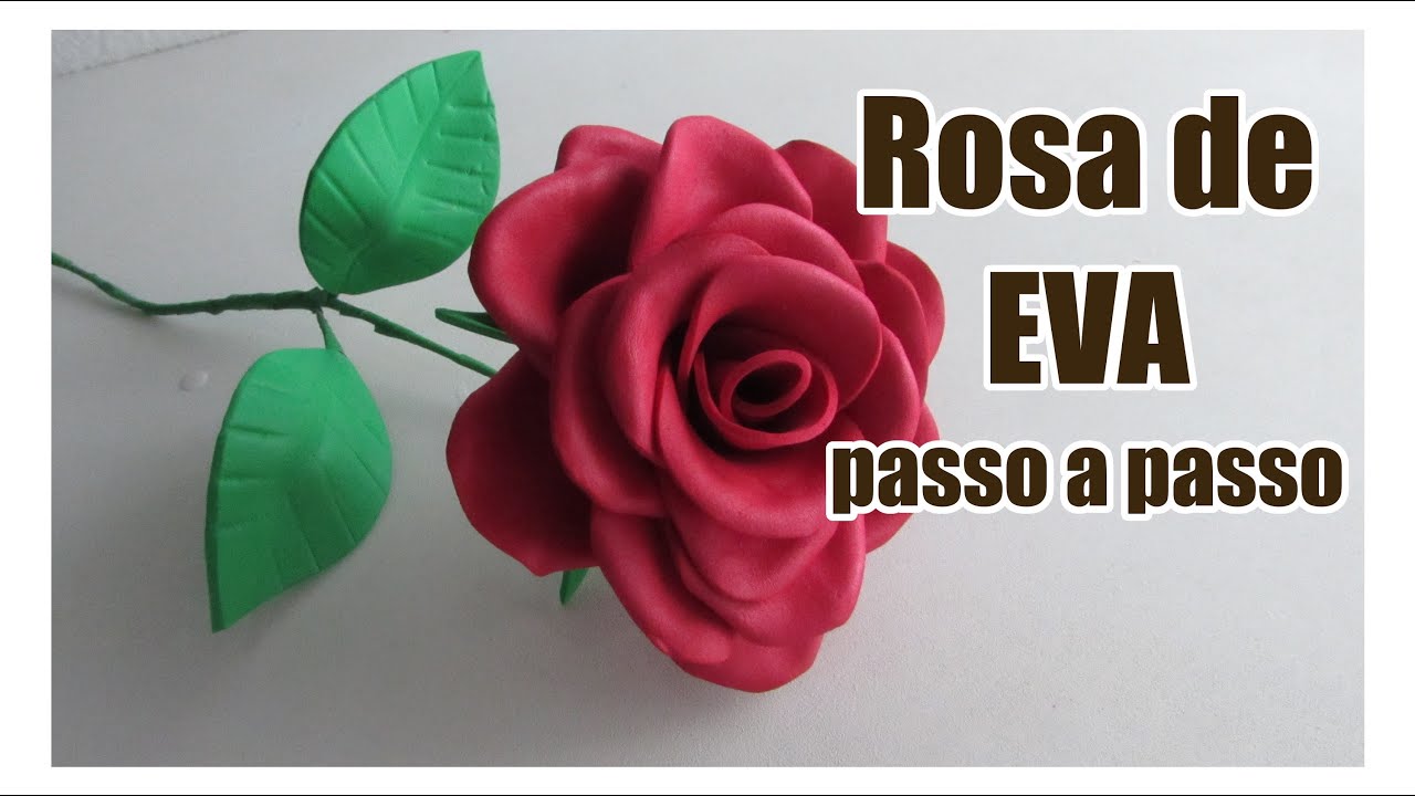 Rosa de E.V.A passo a passo