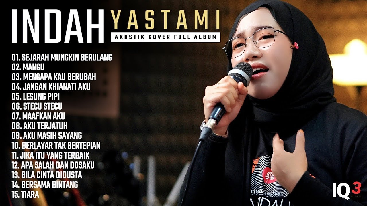 INDAH YASTAMI FULL ALBUM II SEJARAH MUNGKIN BERULANG - MANGU II COVER AKUSTIK TERBAIK 2025