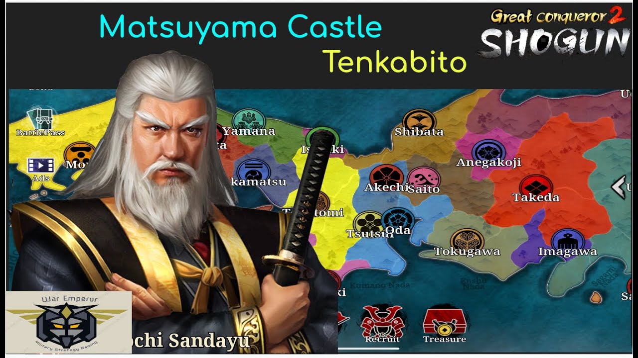 GC2 Great Conqueror 2 Shogun: Tenkabito Conquering Matsuyama Castle NO IAP GENERALS!