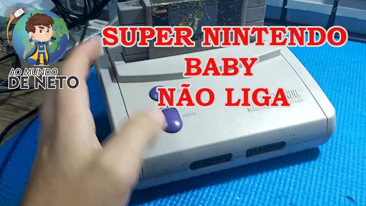 SUPER NINTENDO BABY QUE NÃO LIGA