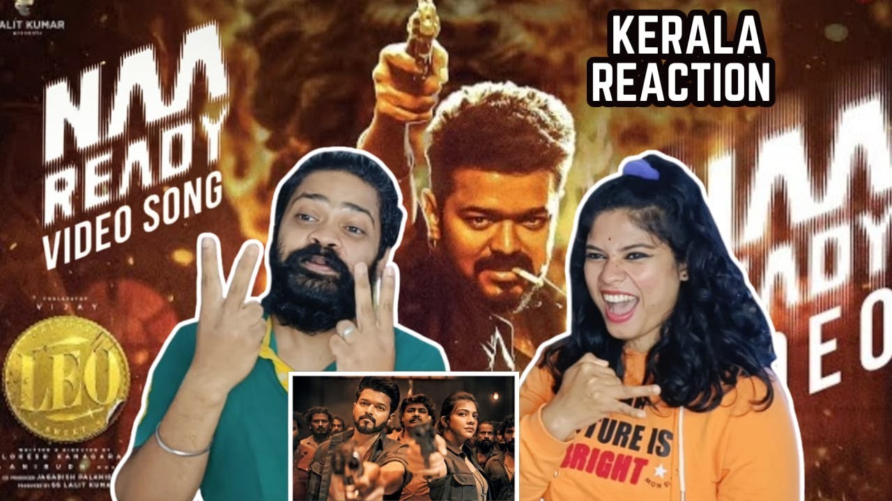 LEO - Naa Ready Song Video REACTION | Thalapathy Vijay | Lokesh Kanagaraj | Anirudh Ravichander