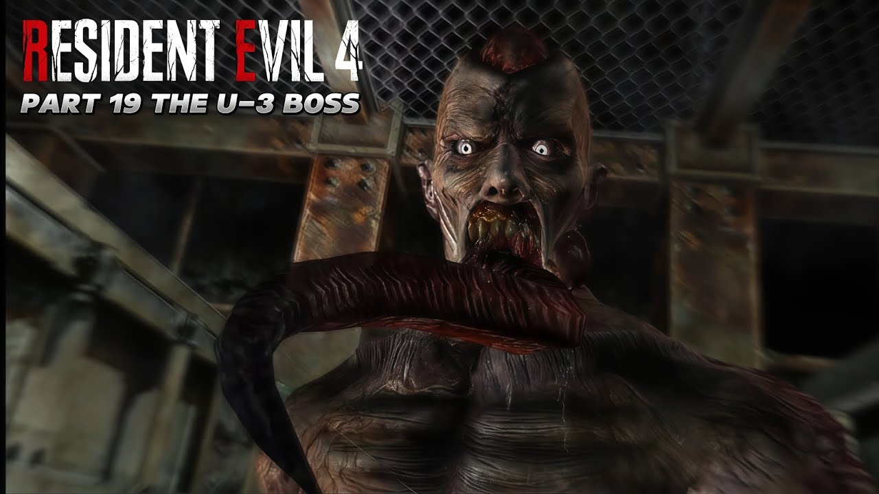 Resident Evil 4 UHD Edition Part 19 The U3 Boss Fight Walkthrough Gameplay
