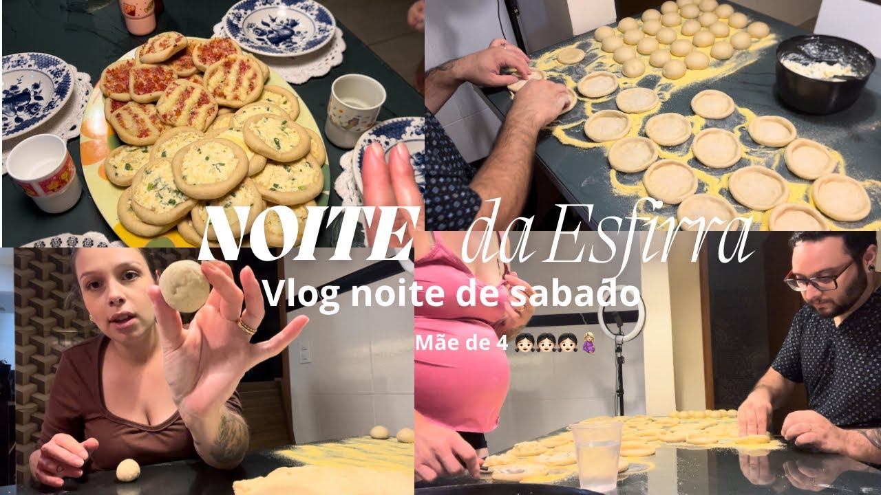 VLOG SÁBADO A NOITE | fizemos esfirras | dormindo na sala | ensinei a massa da esfirra | mae de 4