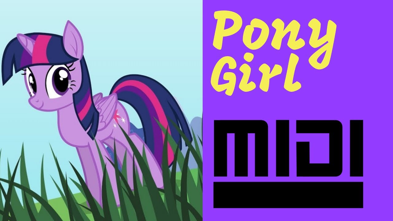 [MIDI] - Tridashie - Pony Girl
