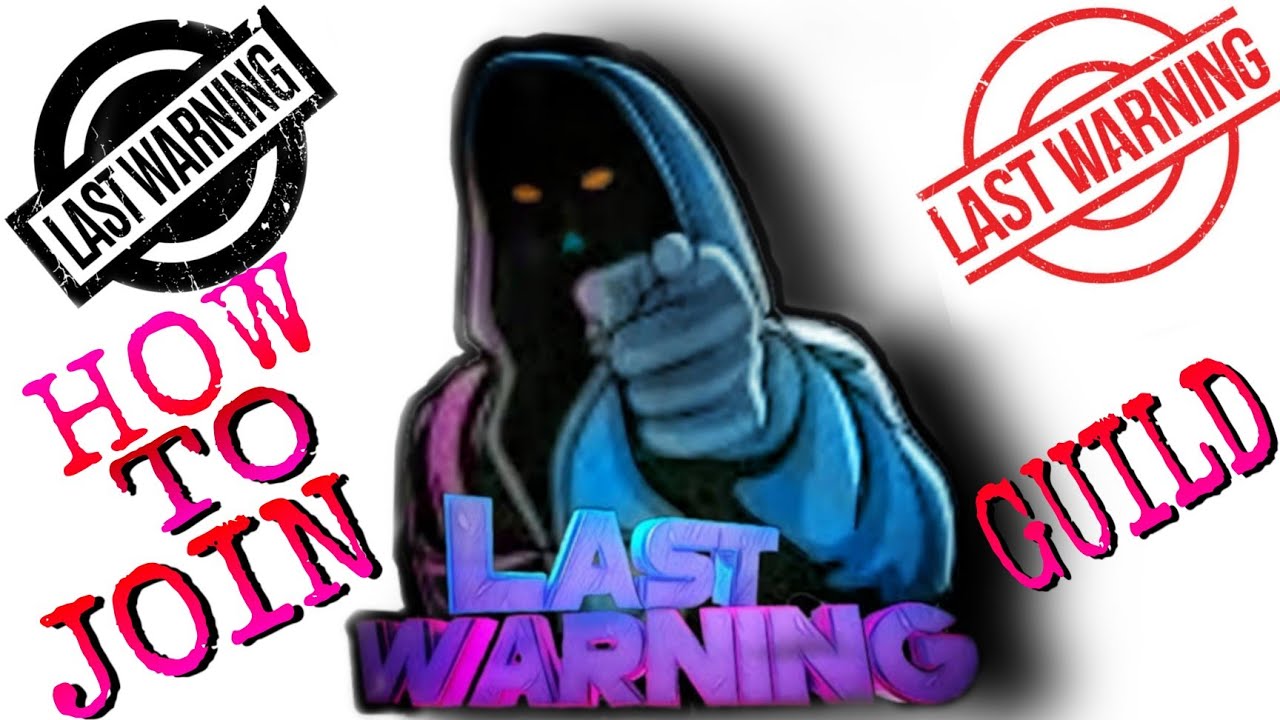 HOW TO JOIN LAST WARNING GUILD 🤯🤯🤯😱😱EVERYONE