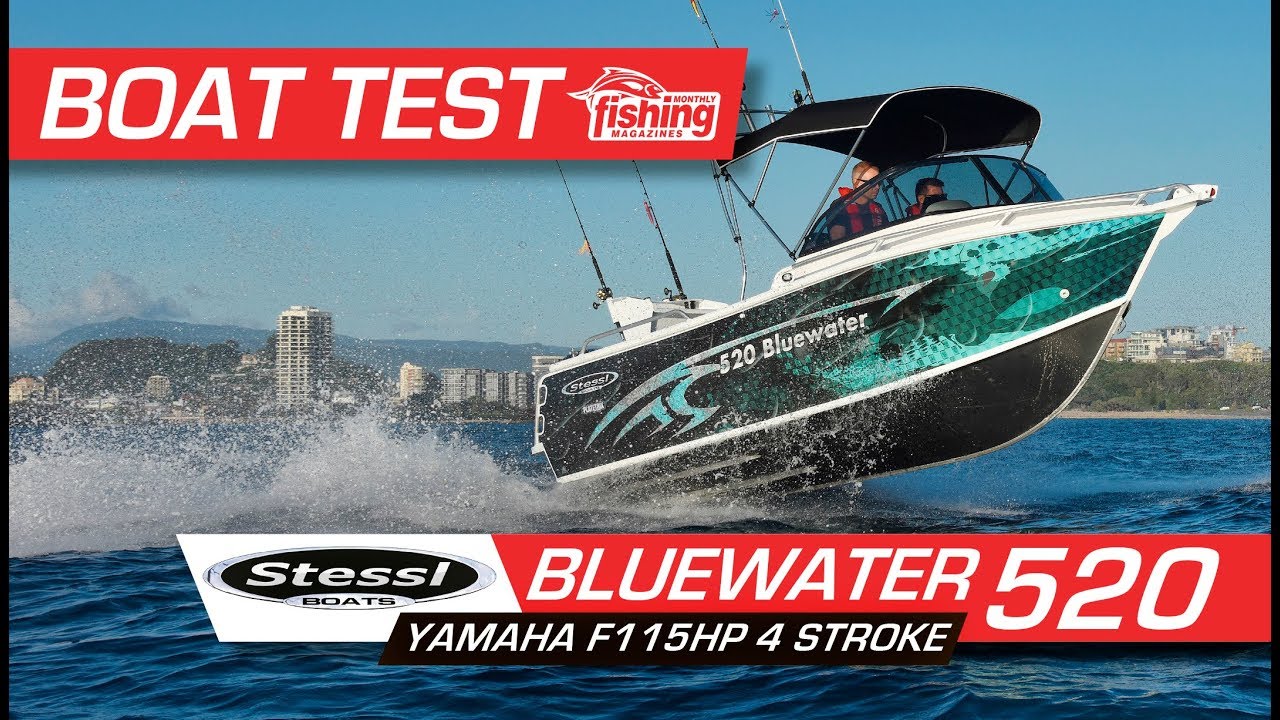 Tested | Stessl 520 Bluewater with Yamaha 1 8L 115HP 4 stroke