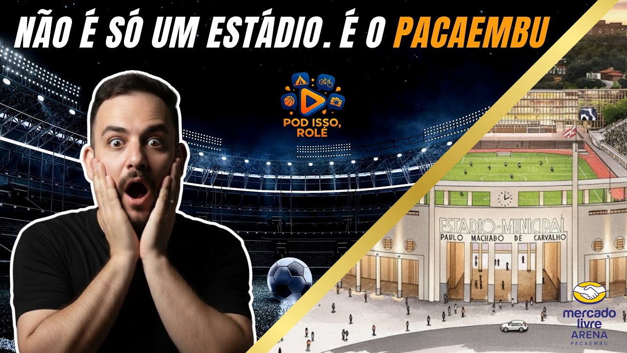 INVADIMOS A MERCADO LIVRE ARENA PACAEMBU! - Pod Isso, Rolê? #1