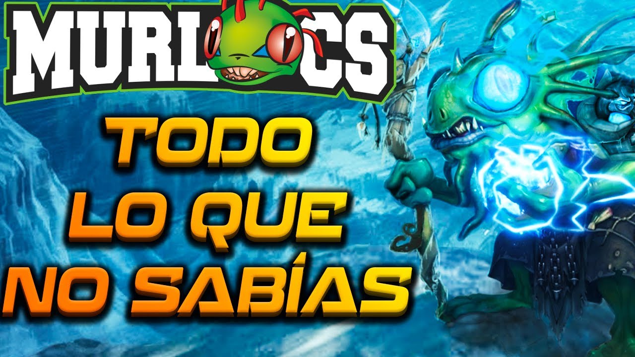 MURLOCS | Lore, Cultura, Especies y M&Aacute;S! 🐸 World of Warcraft