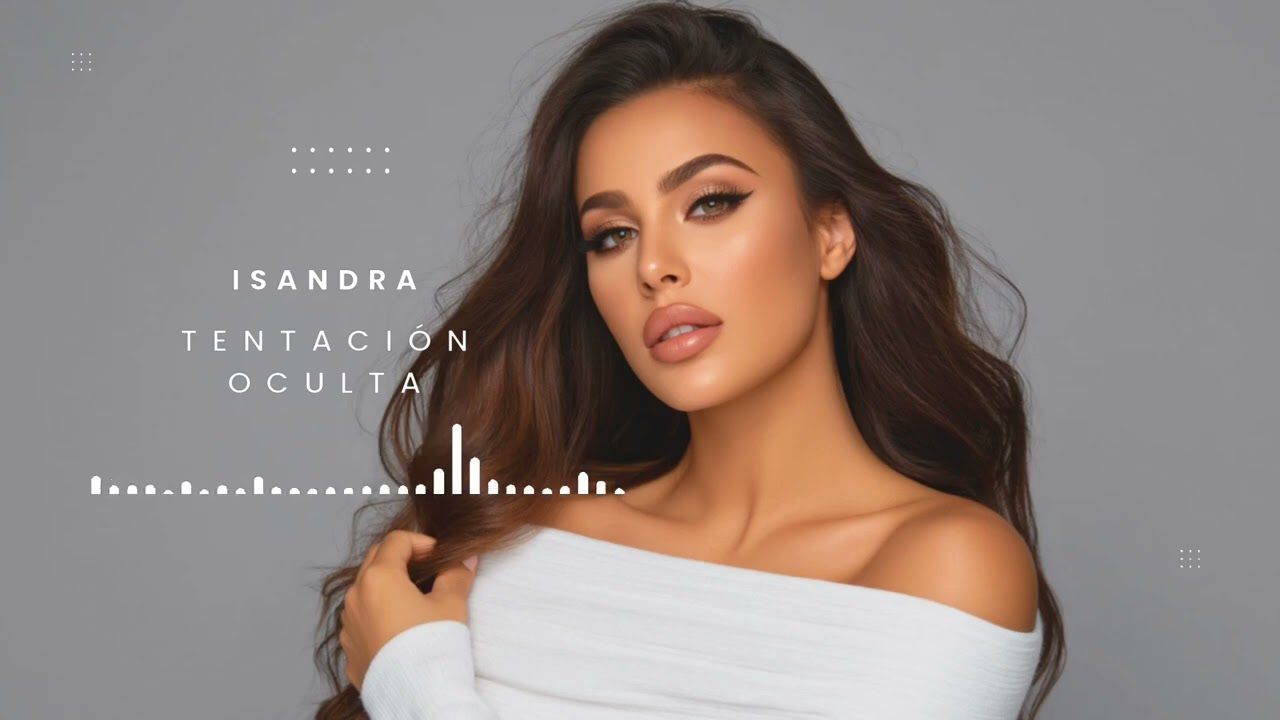 Isandra – Tentación Oculta (Official Audio)