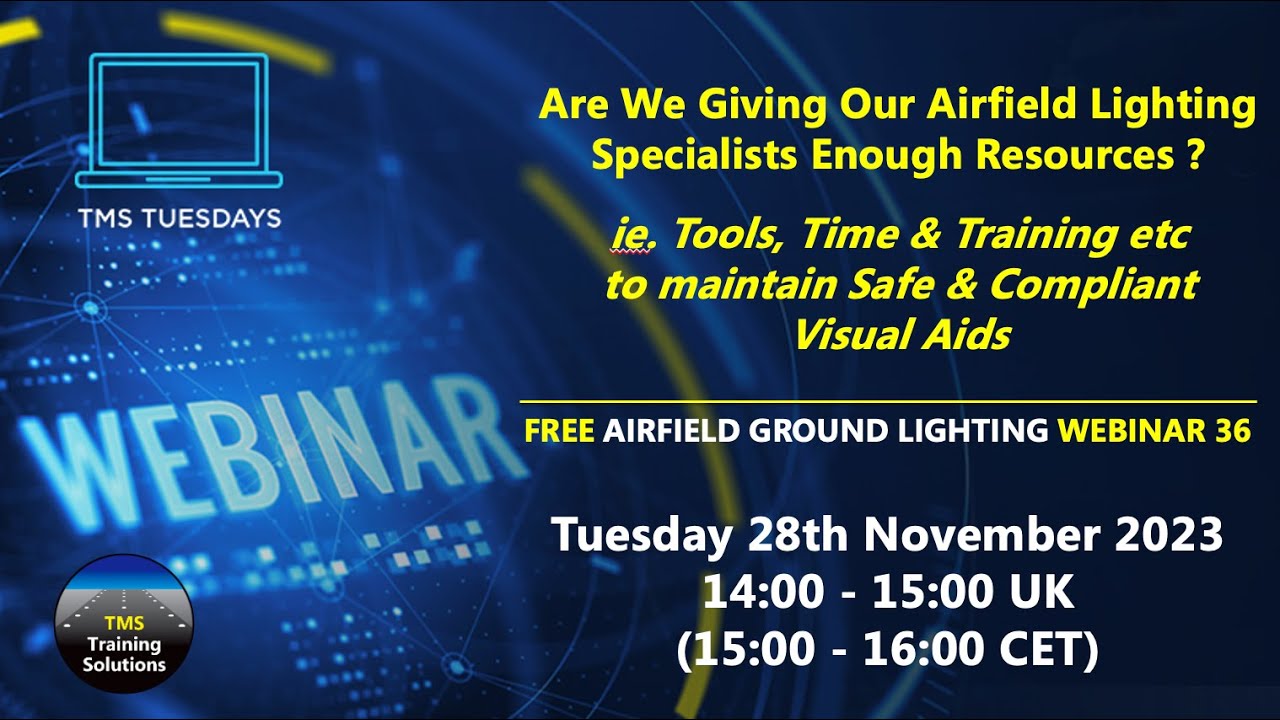 TMS Tuesday 36 : Are We Giving Our Airfield Lighting Specialists Enough Resources?