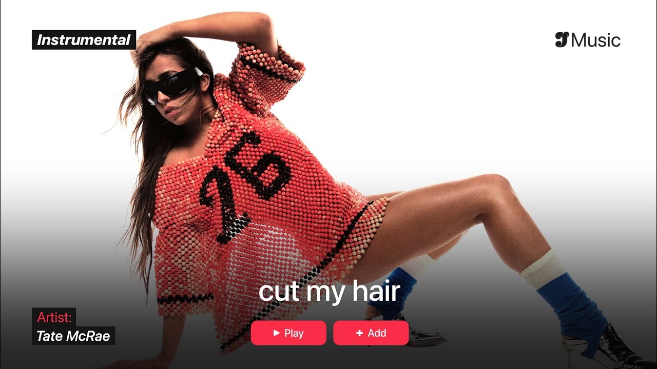 Tate McRae – cut my hair | Instrumental